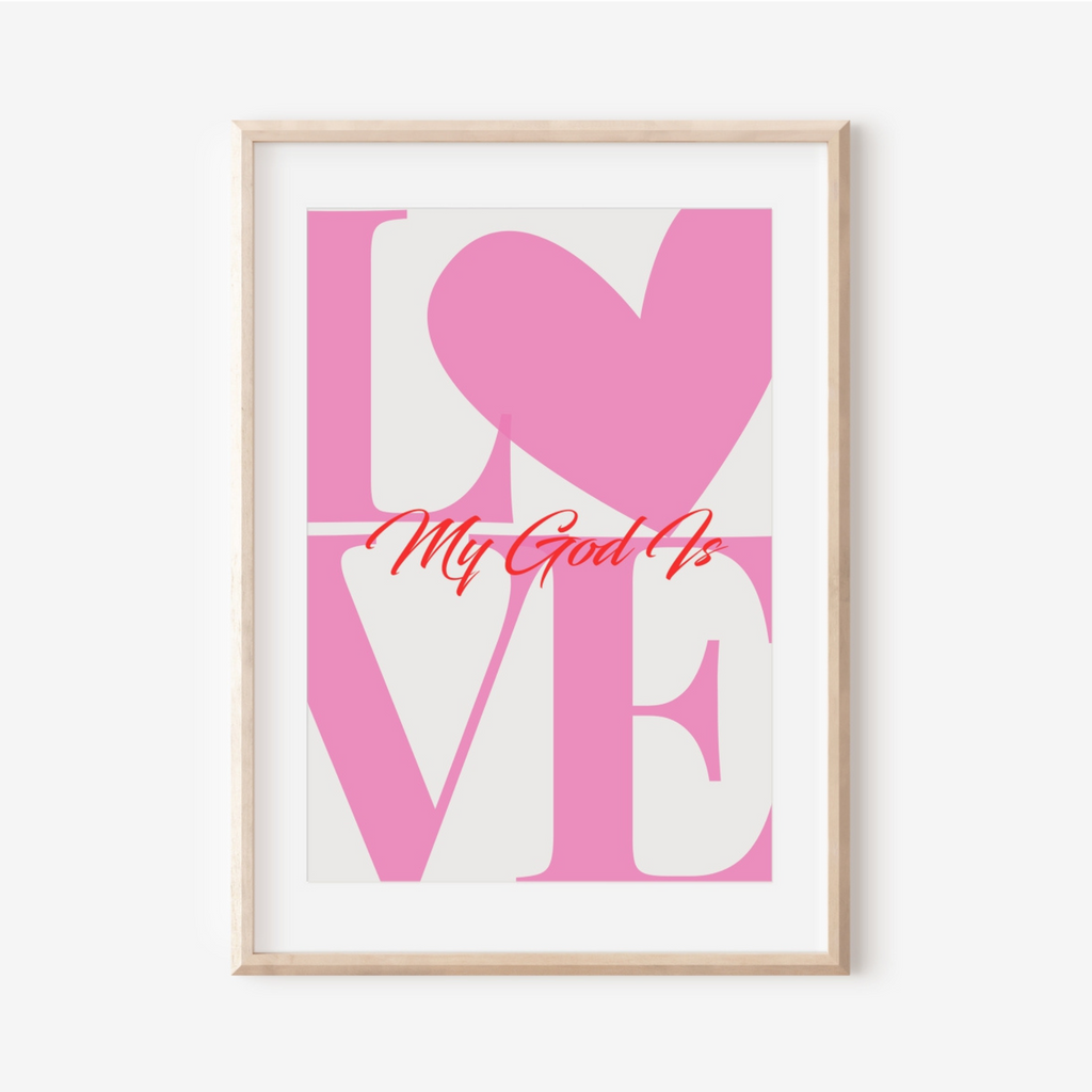 Love my God is