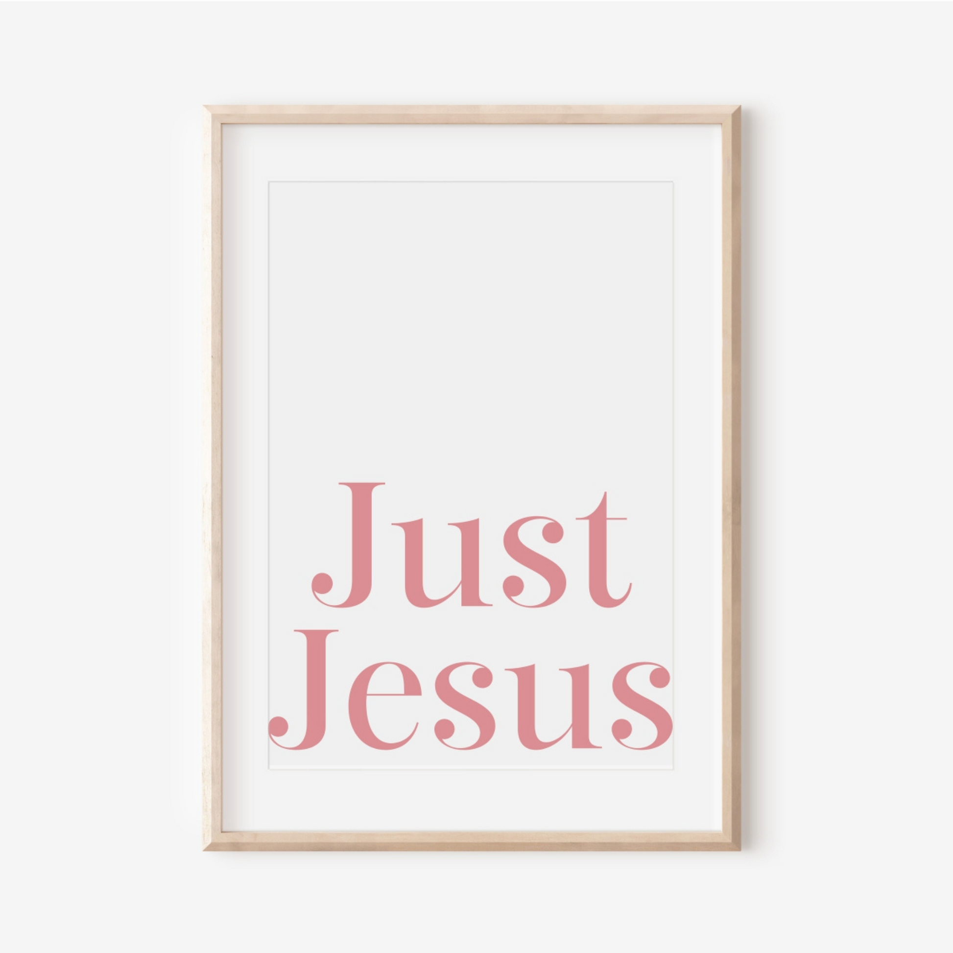 Just Jesus